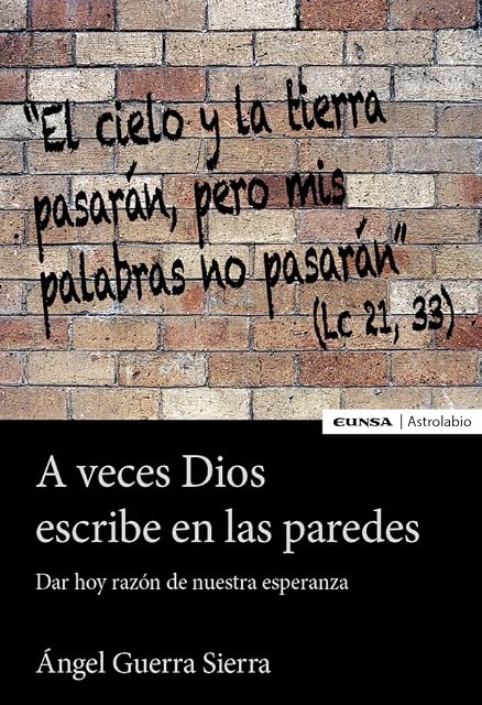 Portada de A veces Dios escribe en las paredes