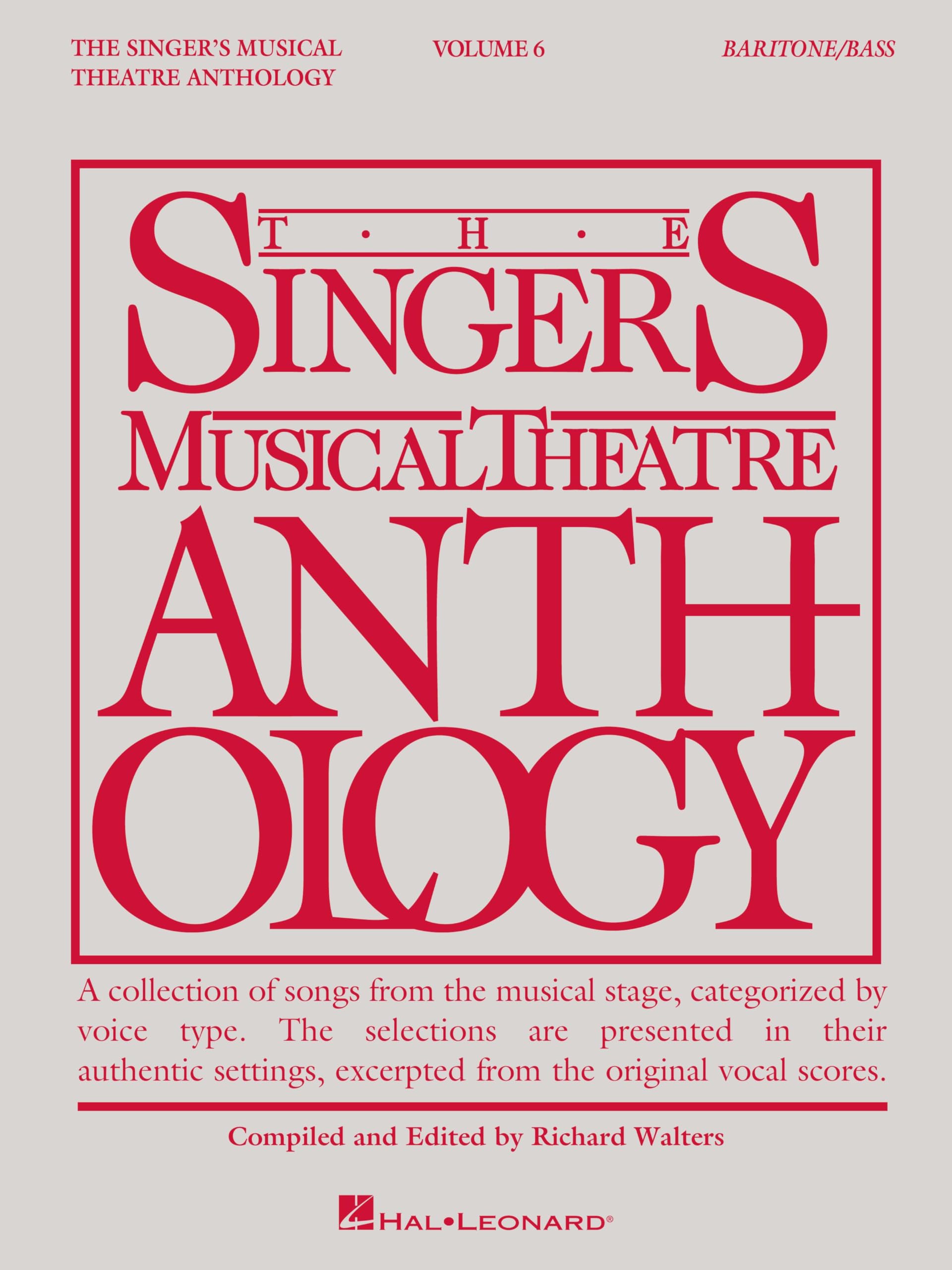 Singer's Musical Theatre Anthology 6 Baritone Bass pour trouver des morceaux adaptés aux voix graves