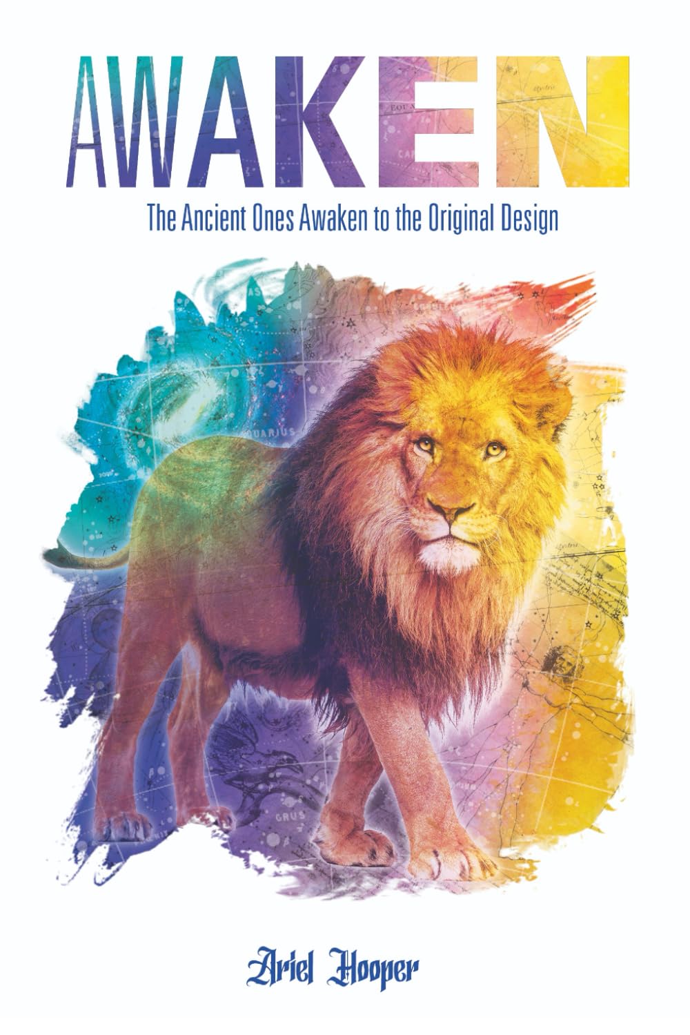 Awaken: The Ancient Ones Awaken to the Original Design
