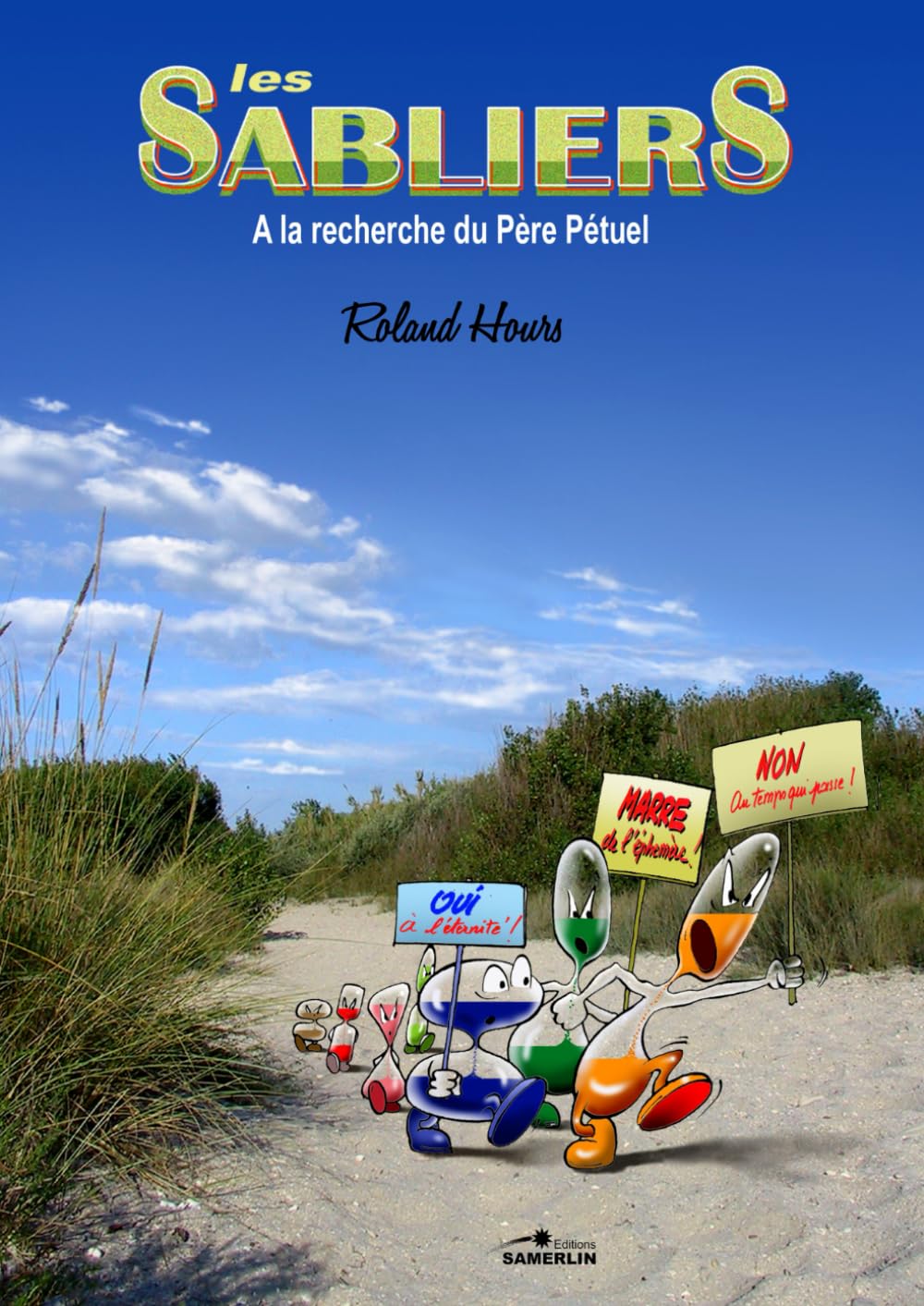 LES SABLIERS : A LA RECHERCHE DU PERE PETUEL