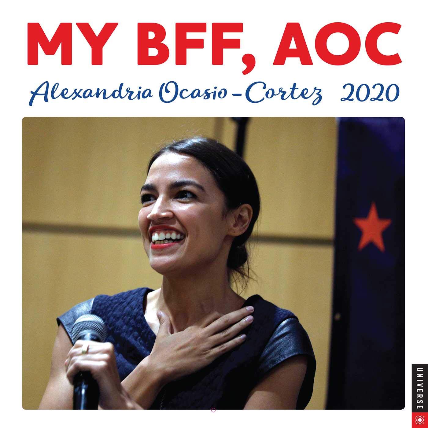 My BFF, AOC Alexandria OcasioCortez 2020 Wall Calendar