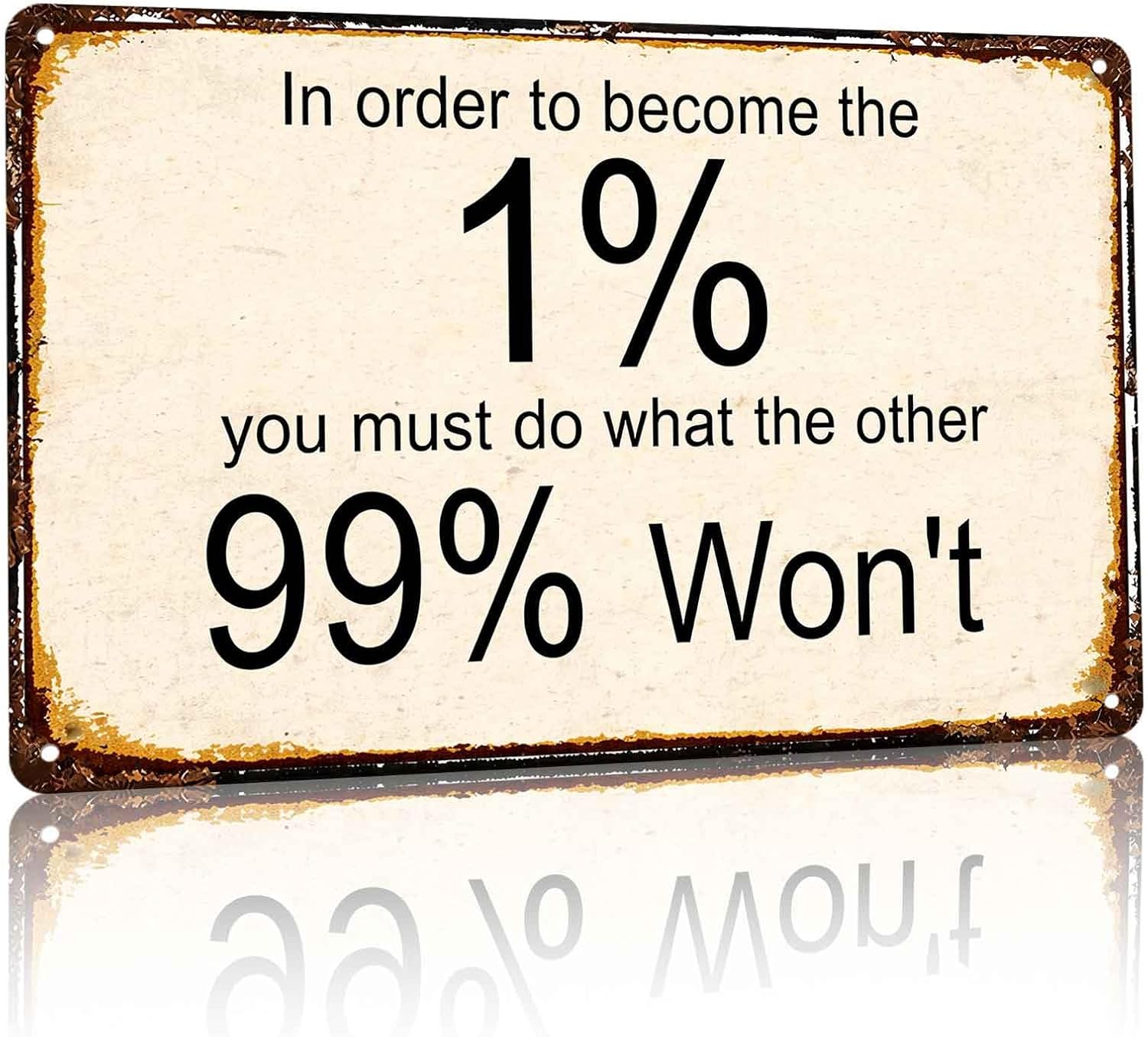 1 99 Motivational Quote Metal Sign 8 x 12 Inch