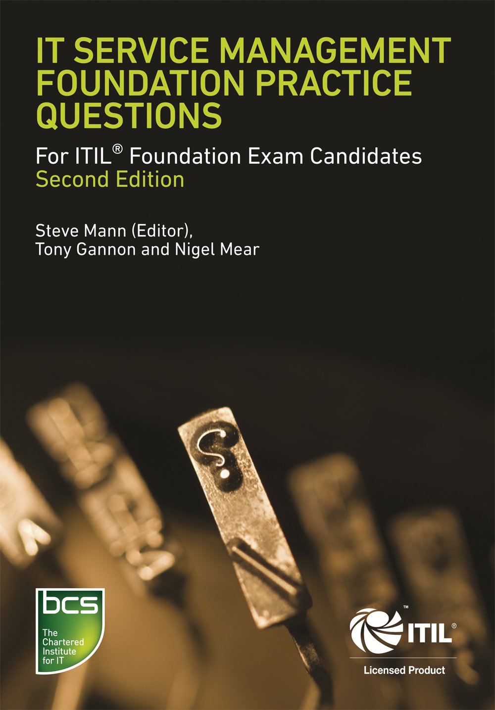 IT Service Management Foundation Practice Questions: For ITIL Foundation Exam candidates