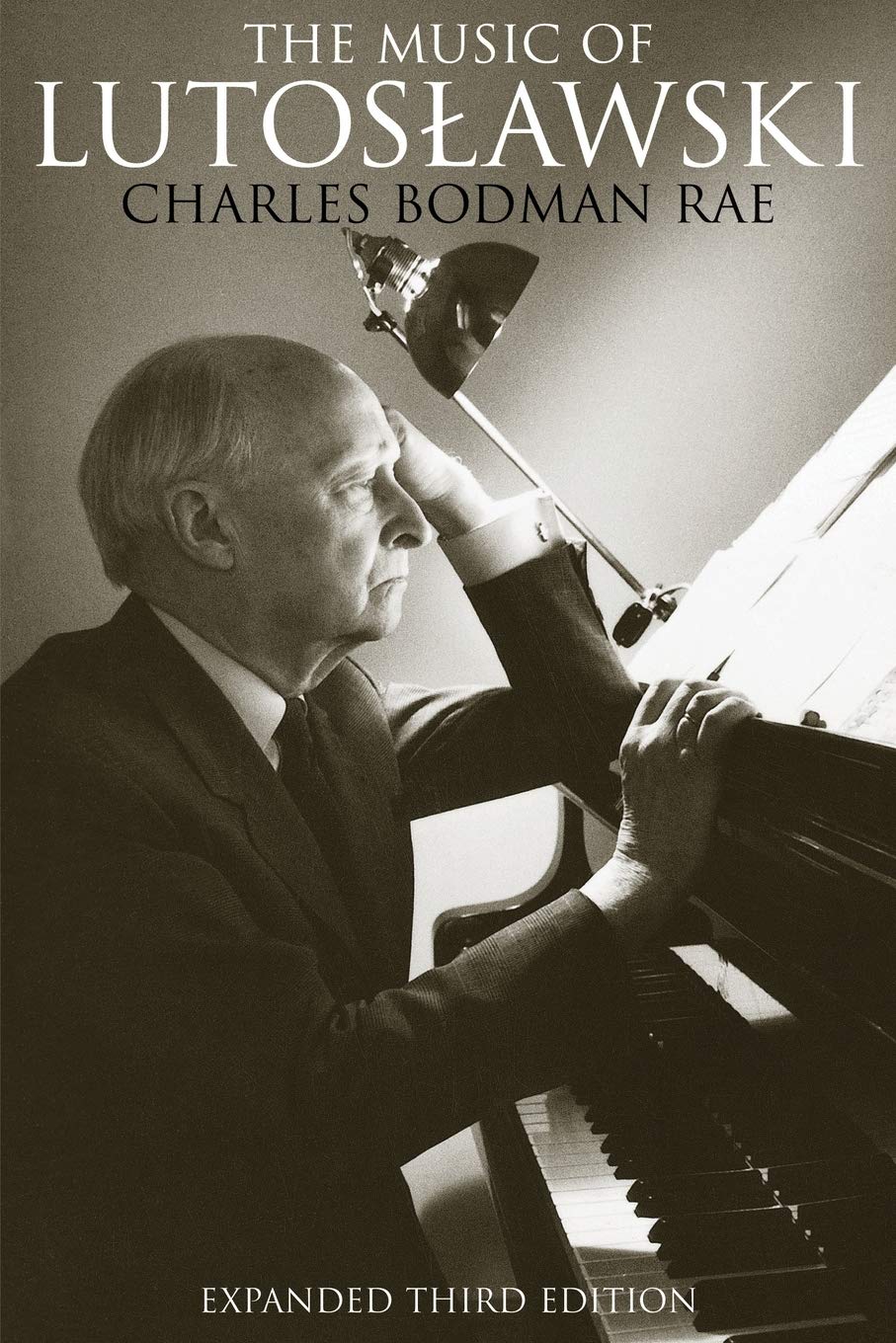 The Music of Lutoslawski: Expanded Third Edition