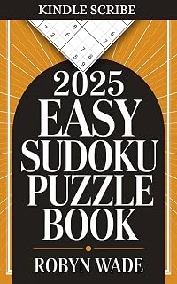 2025 Easy Sudoku Book For Adults, Seniors And Teens - Interactive Fun Simple Large Print Puzzles With Solutions (Kindle Scribe Only)