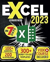 Vista 1 de Excel 2023 The Easiest Way to Master Microsoft Excel in 7 Days. 200 Clear Illustrations and 100+ Exercises in This Step-by-Step Guide Designed for