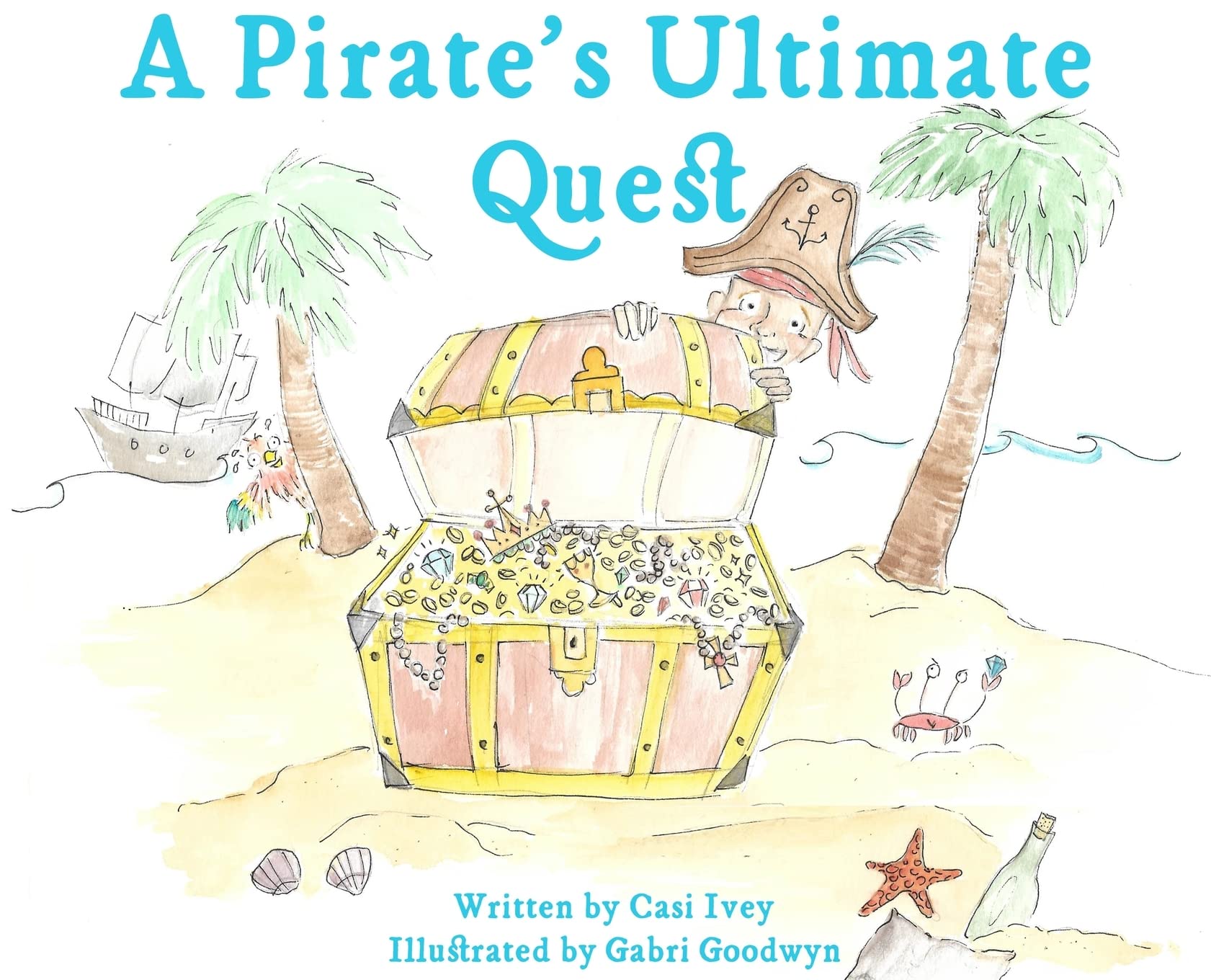 Grassleaf Publishing A Pirate's Ultimate Quest