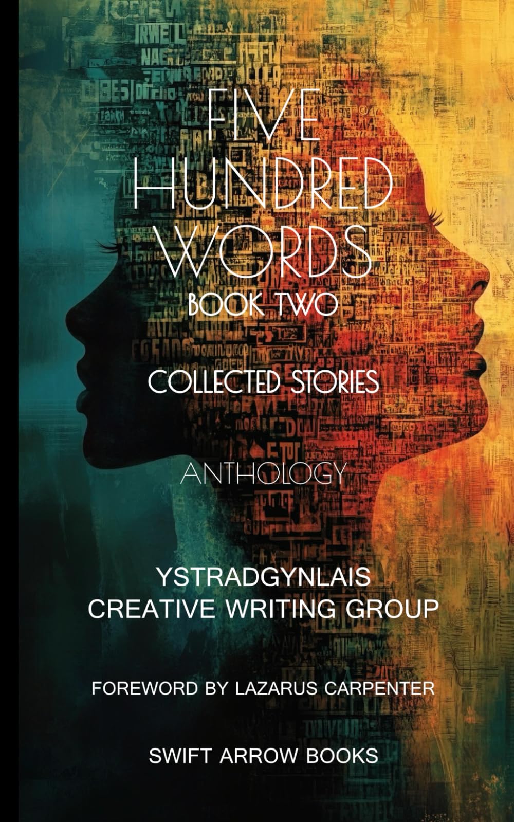 Five Hundred Words: Book 2 - Collected stories - anthology