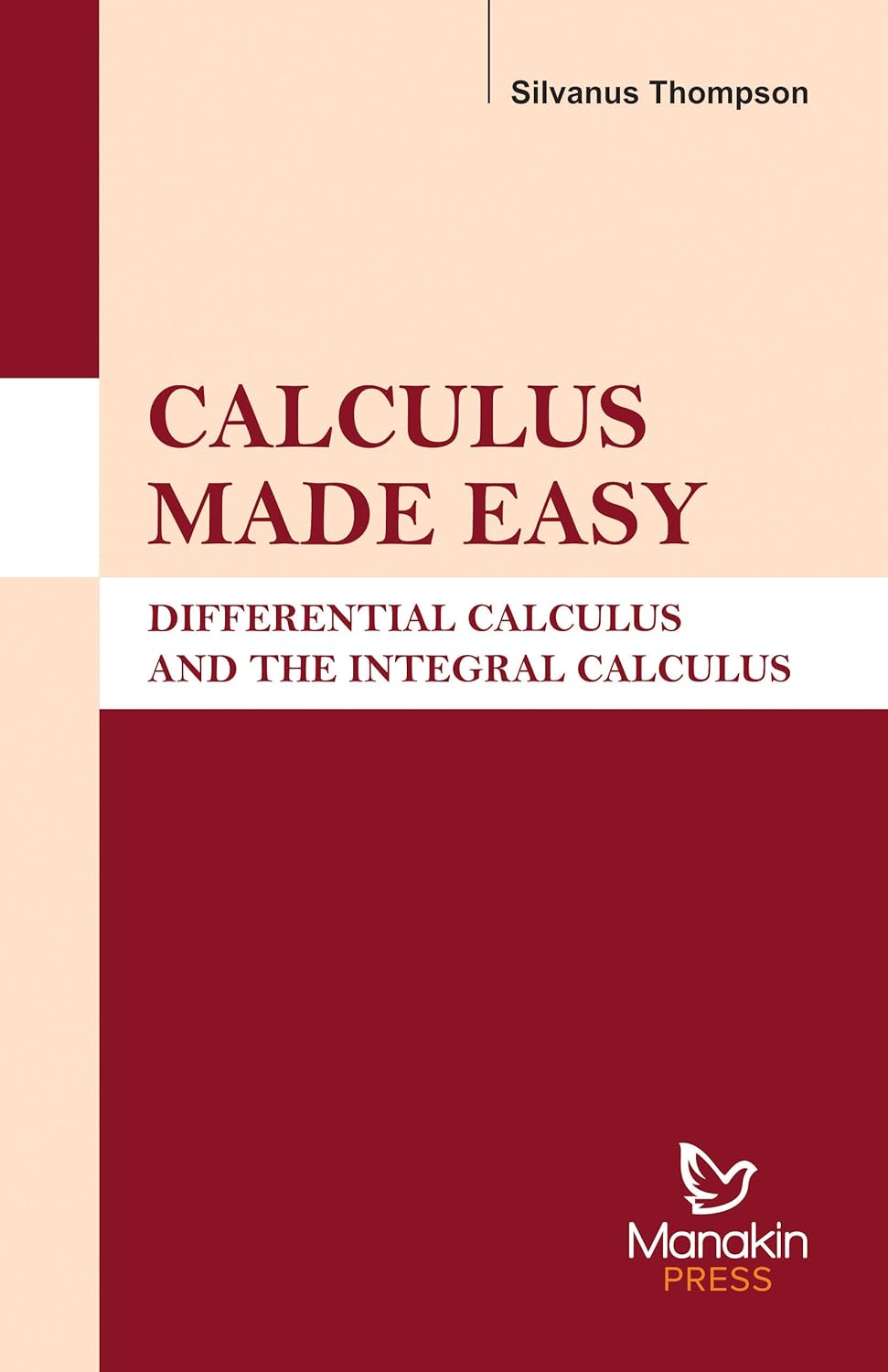 Amazon.in Buy Calculus Made Easy Differential Calculus and the