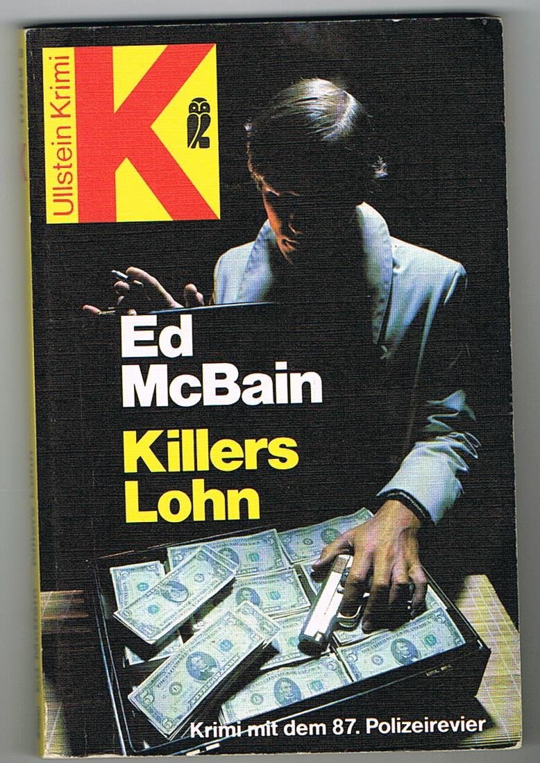 Killers Lohn: Krimi mit dem 87. Polizeirevier (Ullstein Kriminalliteratur und Thriller)