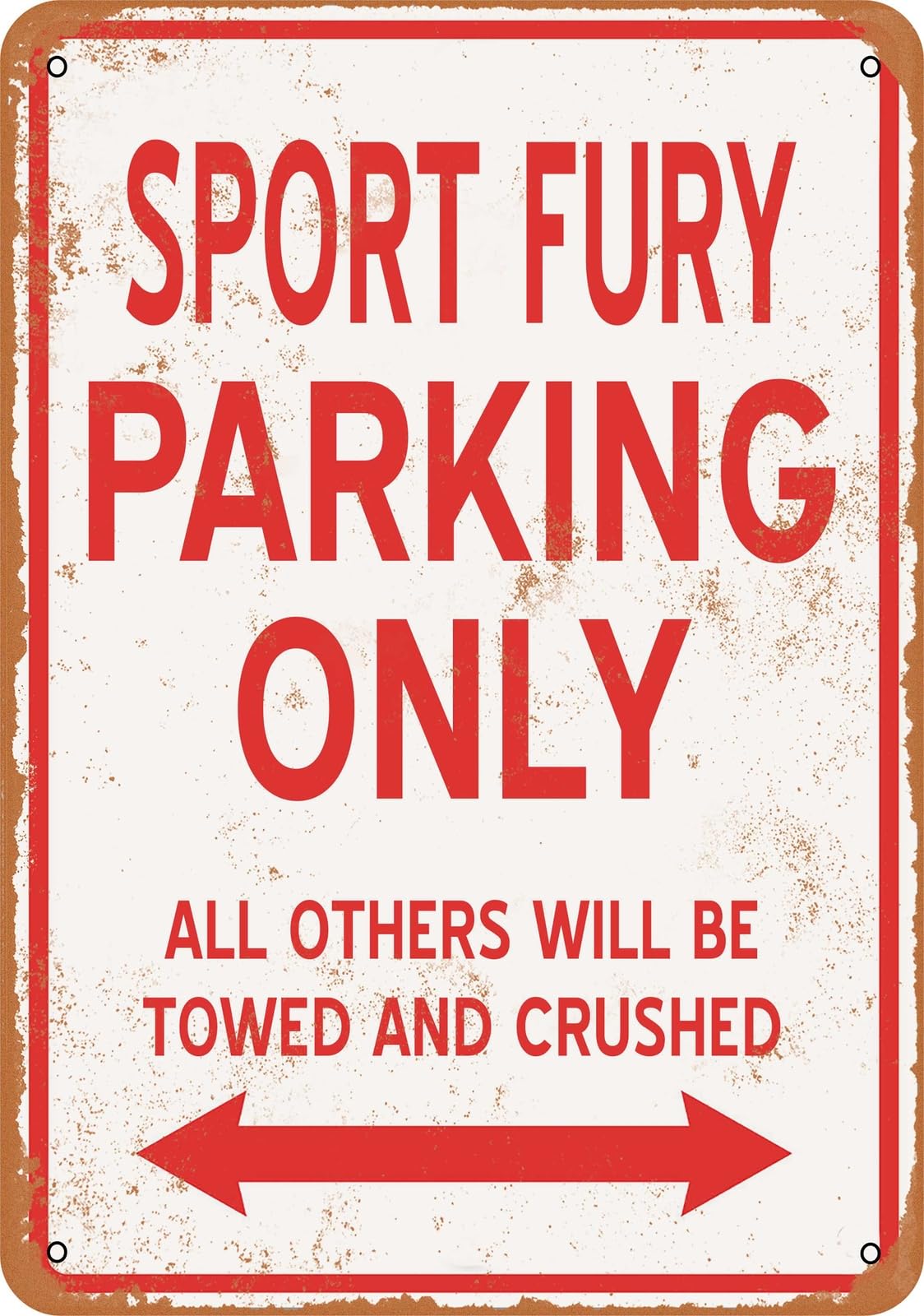 Metal Sign - SPORT FURY PARKING ONLY - Vintage Look home decor