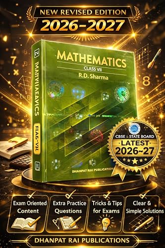 RD Sharma Mathematics for Class 7 | Latest Revised Edition 2026–2027 | Based on NCERT & CBSE Syllabus | Chapter-wise Solved Examples & Practice ... | (Books → Education → School Books → CBSE)
