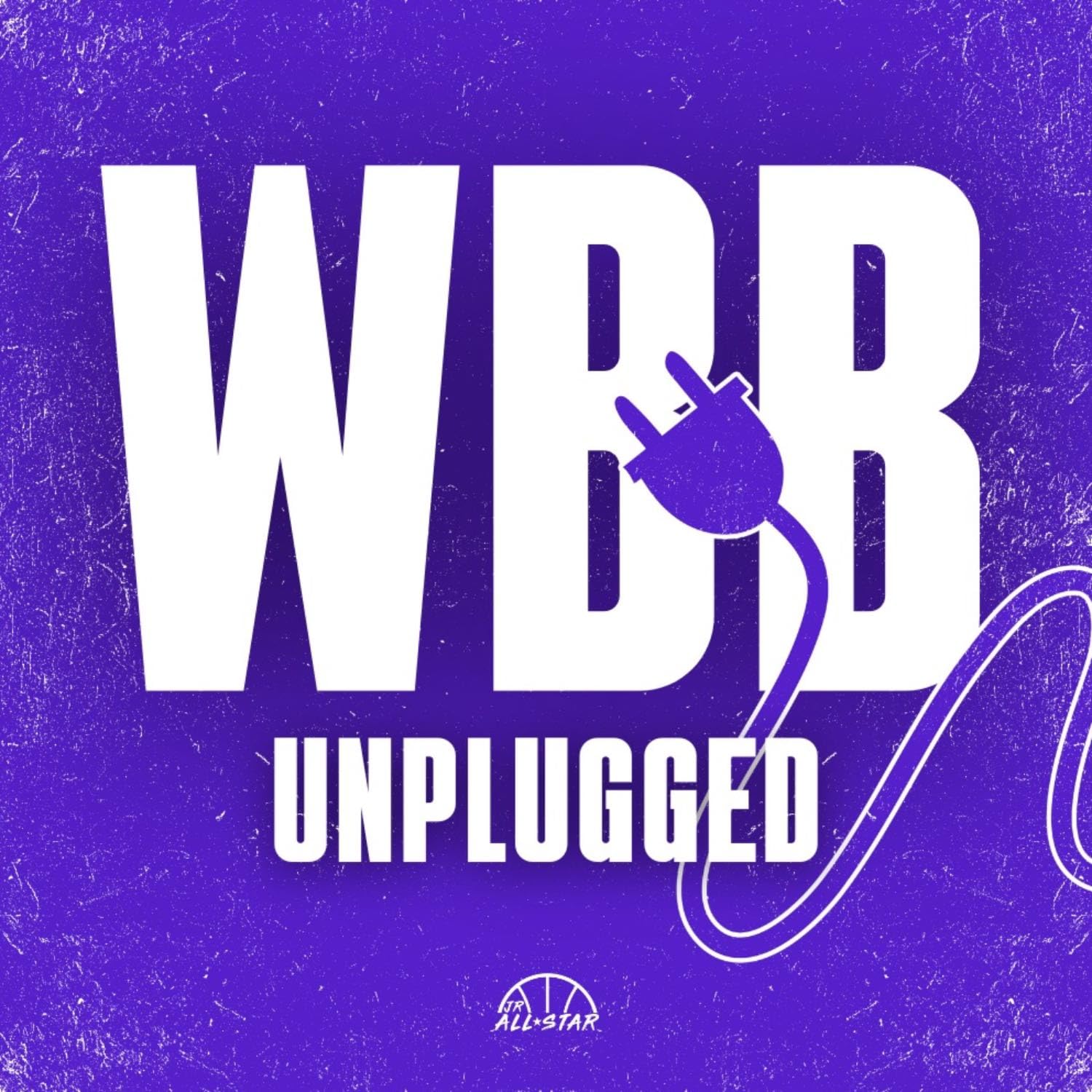 WBB Unplugged With: jrallstar.com