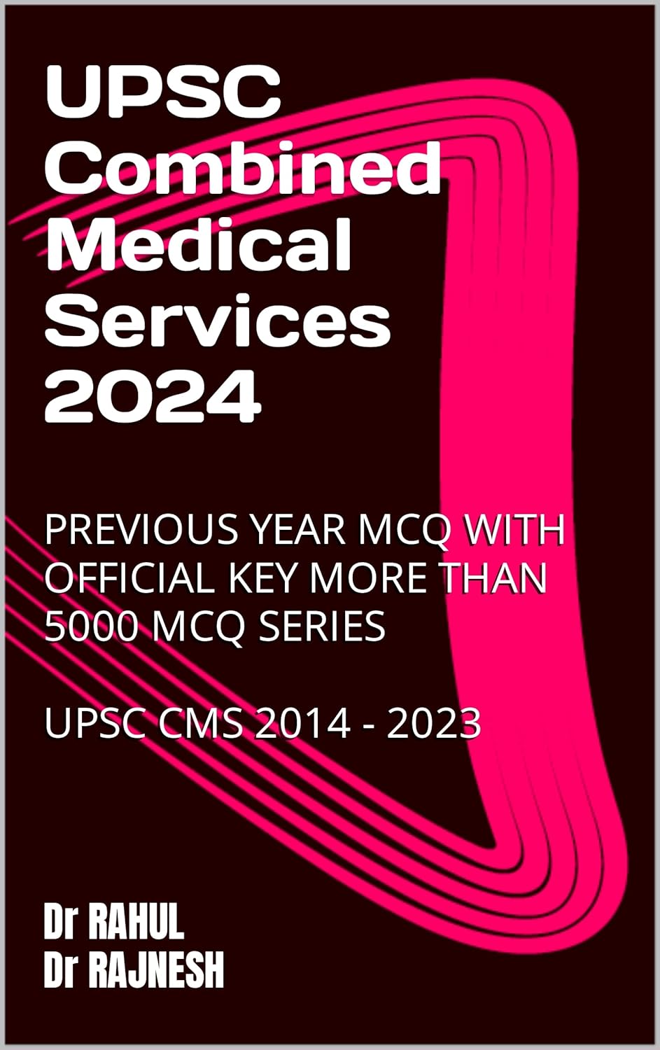 UPSC CMS Combined Medical Services 2024 UPSC CMS PREVIOUS YEAR MCQ
