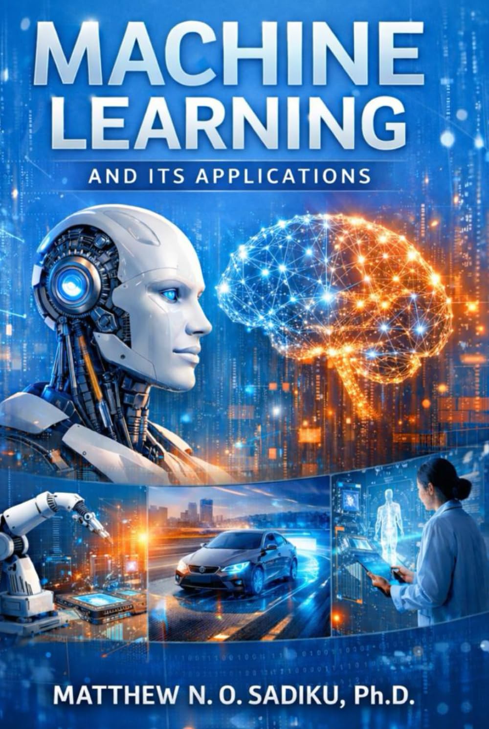 Machine Learning and Its Applications