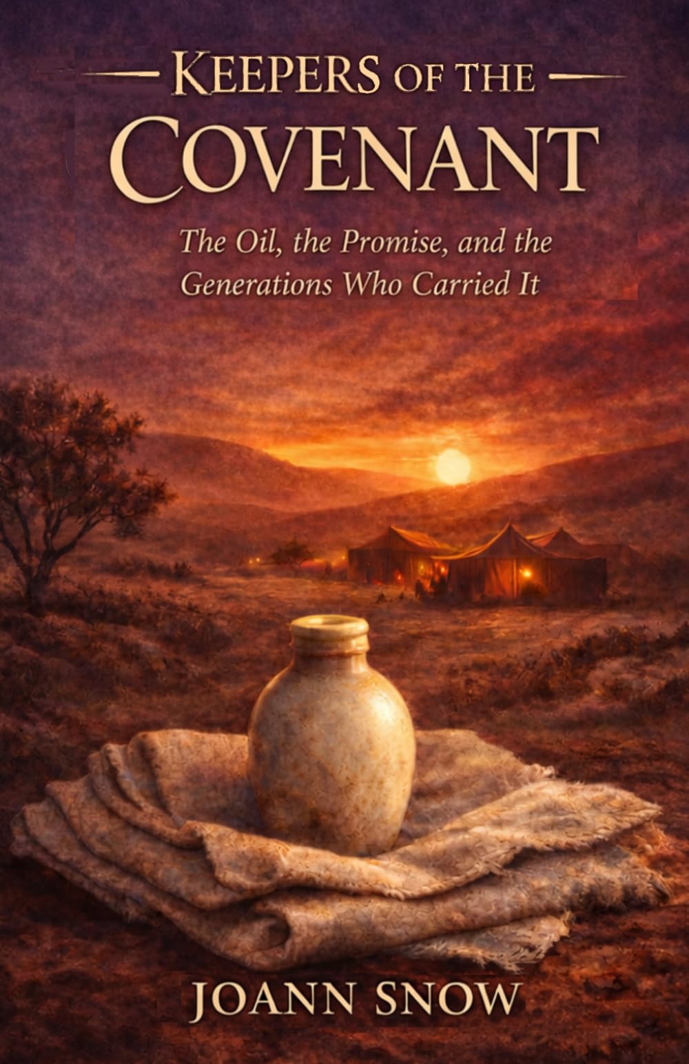 Keepers of the Covenant: The Oil, the Promise, and the Generations Who Carried It