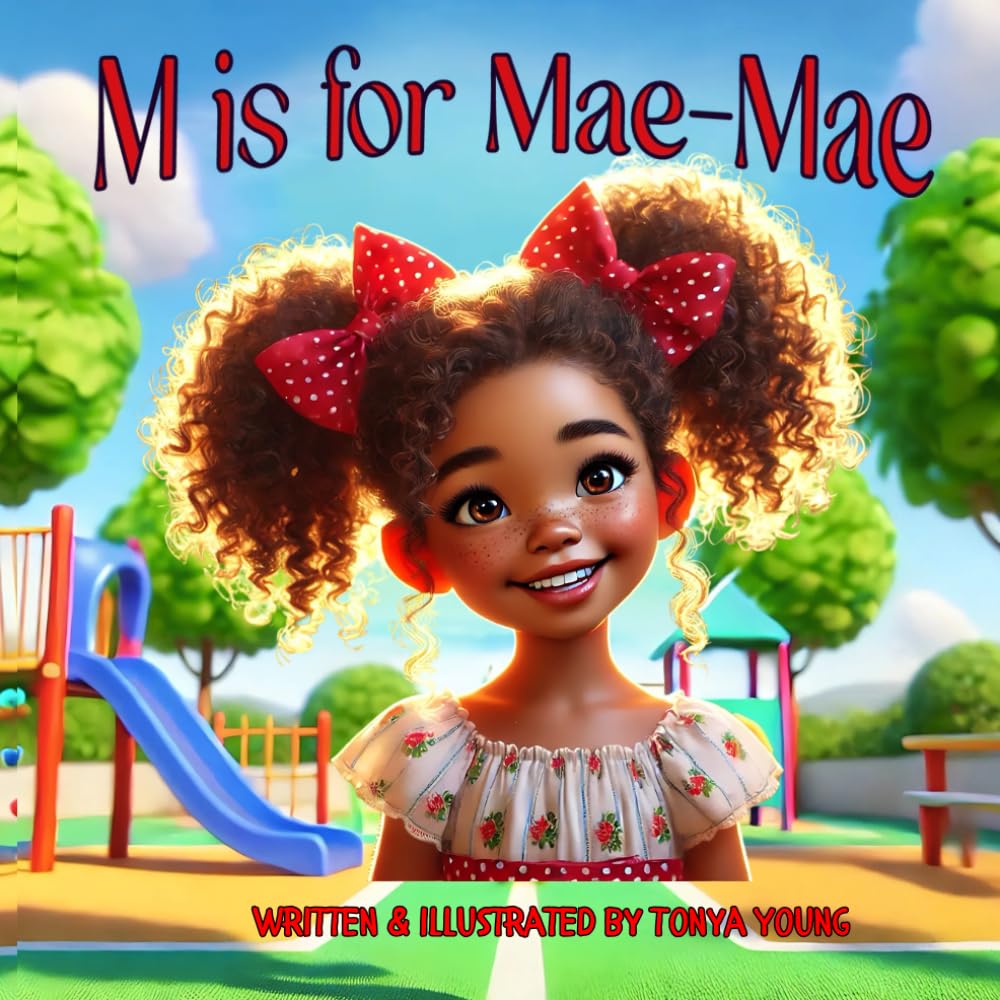 M IS FOR MAE-MAE