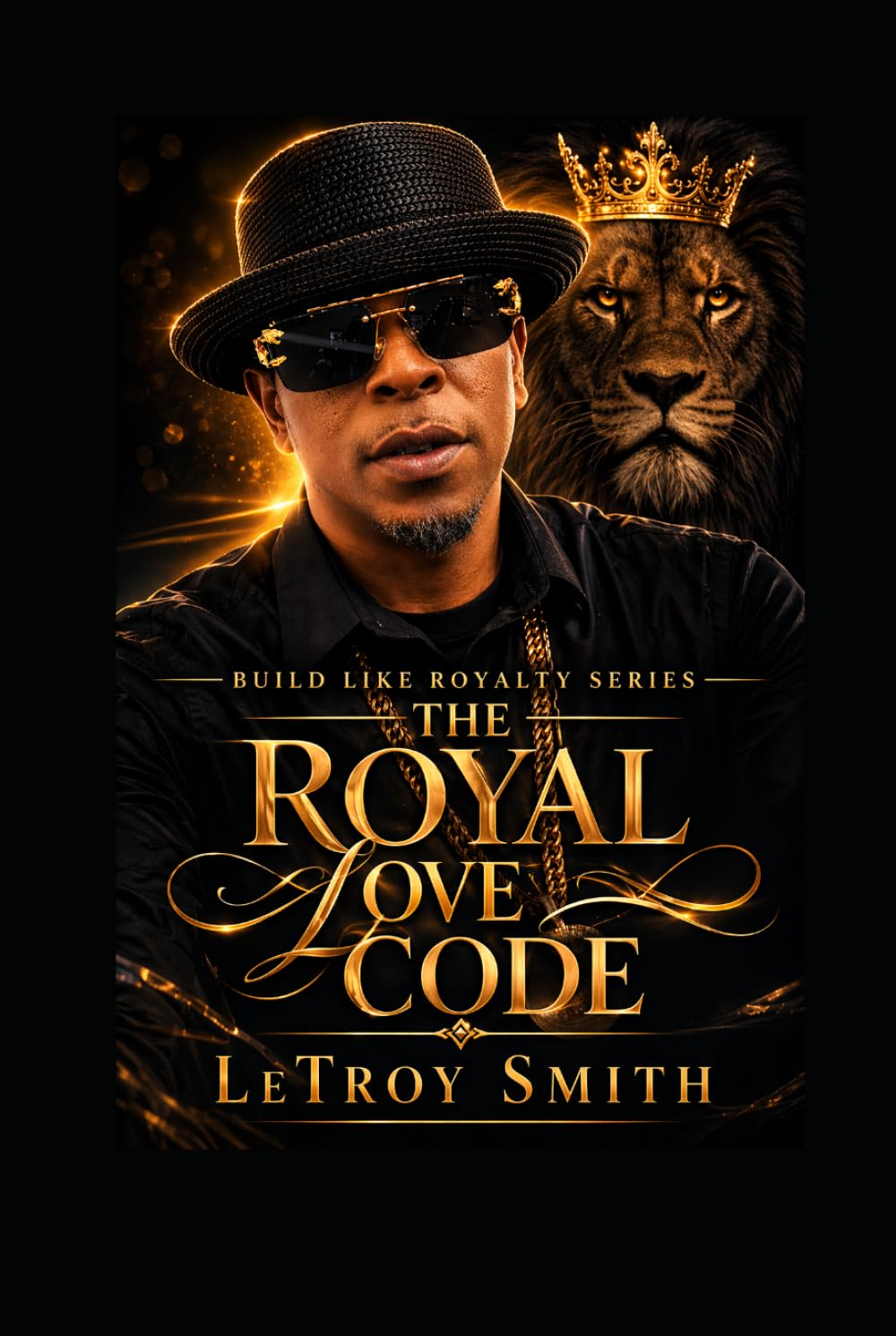 Build Like Royalty Series: The Royal Love Code
