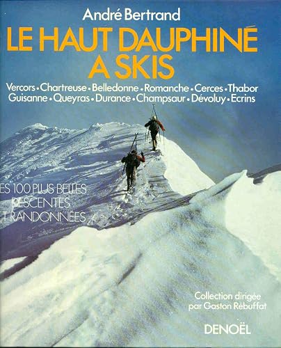 Le haut dauphine a skis