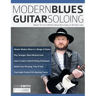 Modern Blues Guitar Soloing: Master The Art of Modern Blues-Rock Guitar in 100 Killer Licks - Les Beatles, Paul McCartney, John Lennon, RIngo Starr, George Harrison