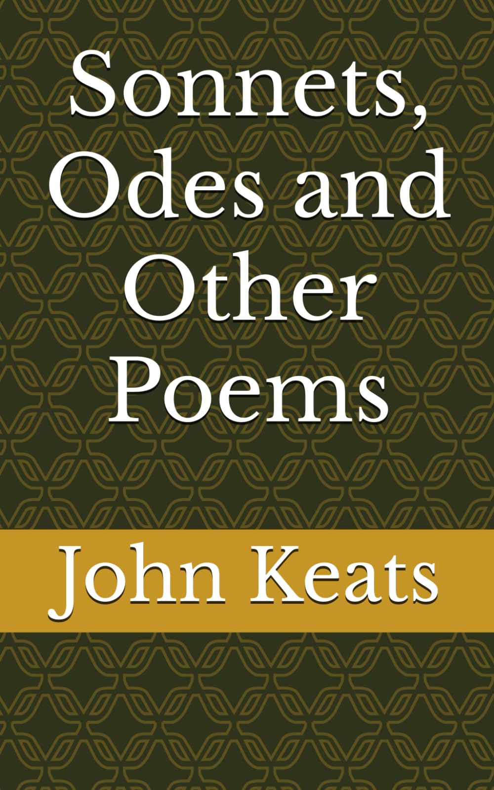 Sonnets, Odes and Other Poems