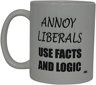 Rogue River Tactical Funny Coffee Mug Annoy Liberals Use Facts And Logic Political Novelty Cup Great Gift Idea For Republicans or Conservatives