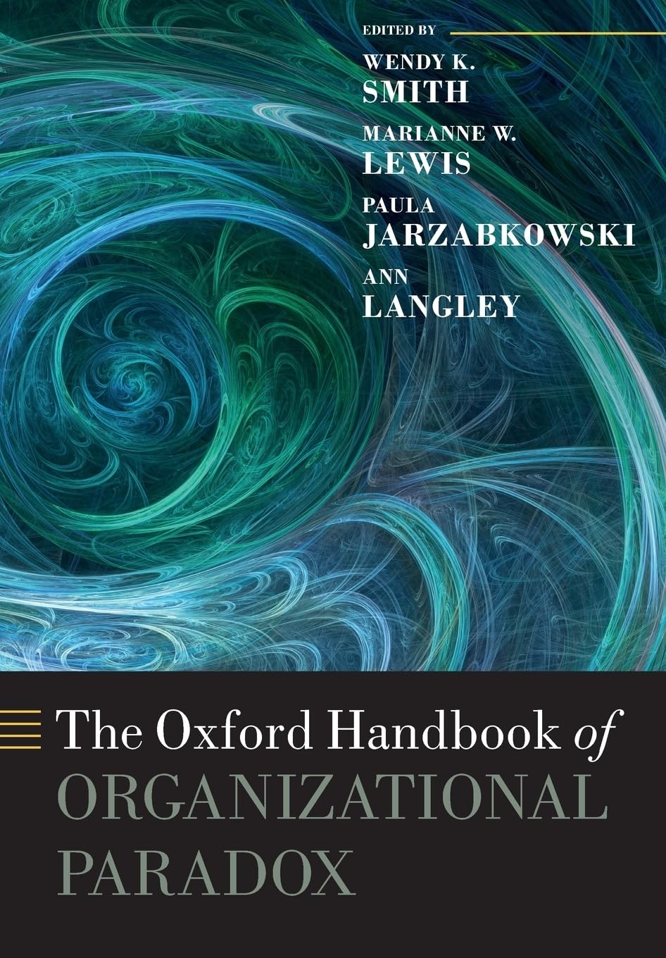 OXFORD HANDBOOK OF ORGANIZATIONAL PARADOX OHBK PAPER