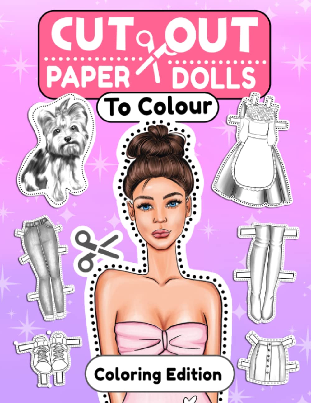 Paper Dolls Cut Out To Colour: Paper Dolls Cut Out & Dress Up Colouring Book