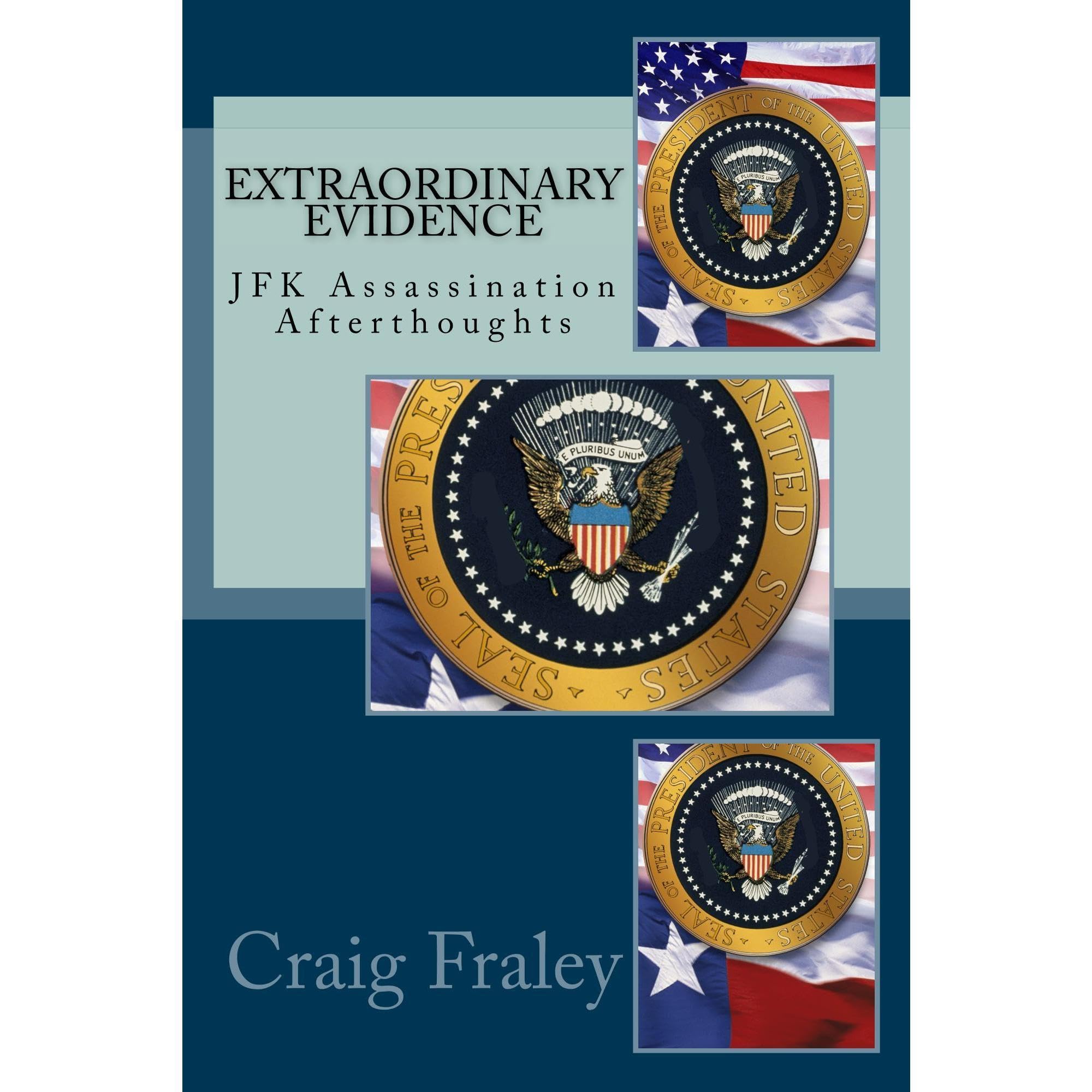 Extraordinary Evidence