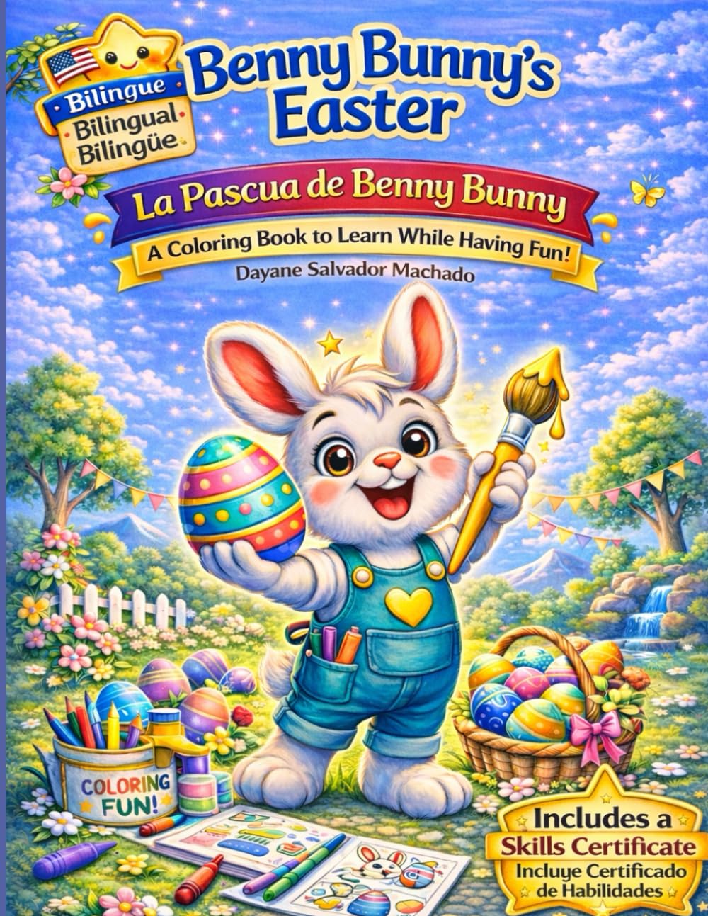 Benny Bunny’s Easter - La Pascua de Benny Bunny: A Coloring Book to Learn While Having Fun!