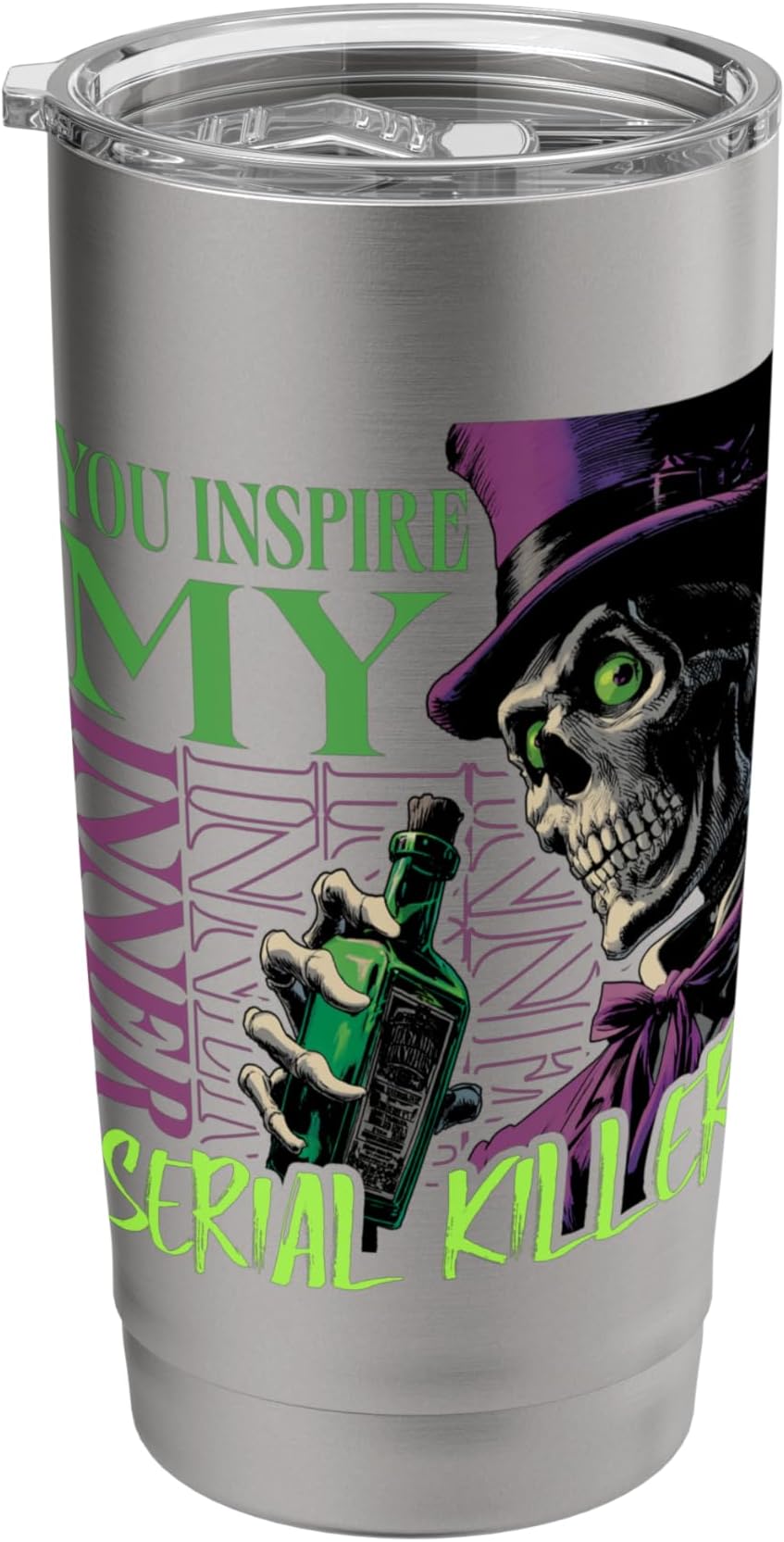 True Crime Enthusiast "You Inspire My Inner Serial Killer" Stainless Steel Insulated Tumbler