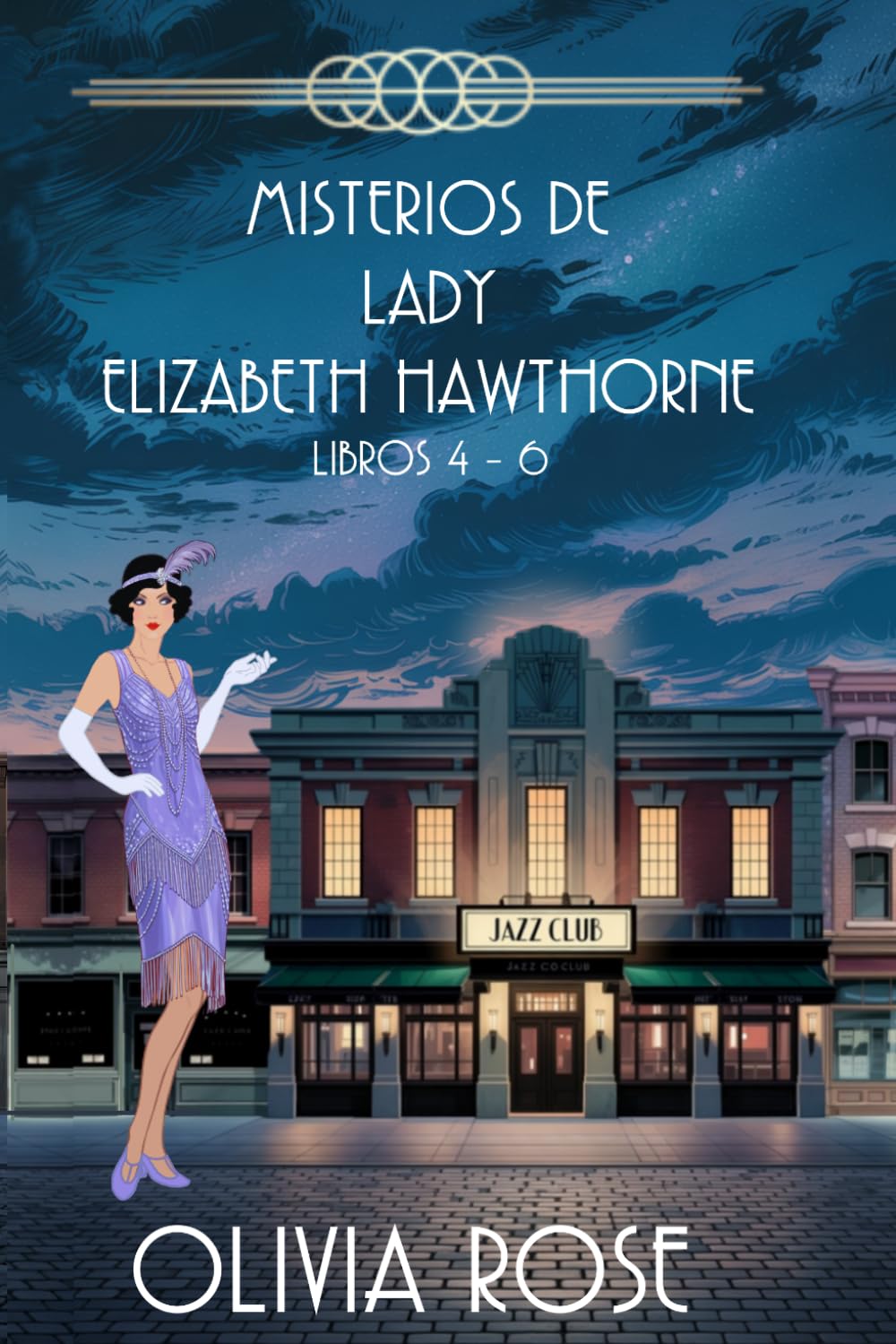 MISTERIOS DE LADY ELIZABETH HAWTHORNE LIBROS 4-6: UN MISTERIO ACOGEDOR DE LOS AÑOS 20