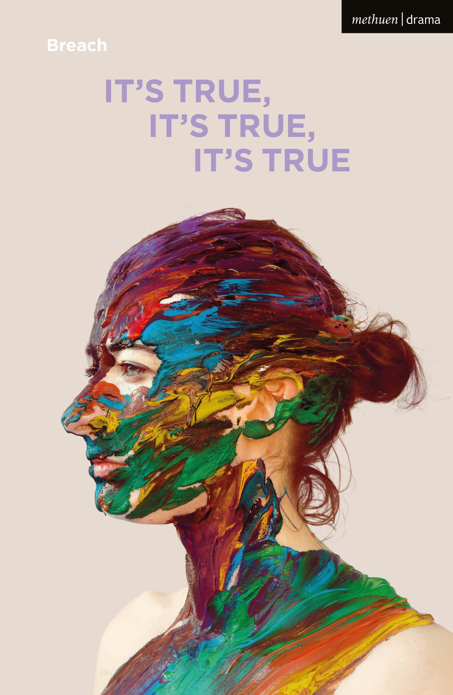 It's True, It's True, It's True: 9 (Modern Plays)