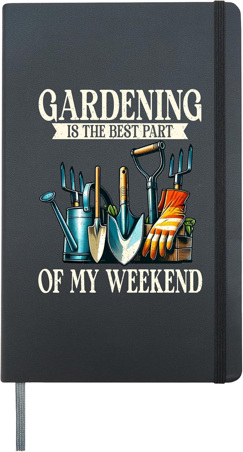 Gardening Best Part Weekend Garden Tools Gloves Gardener Hardcover Journal, Black