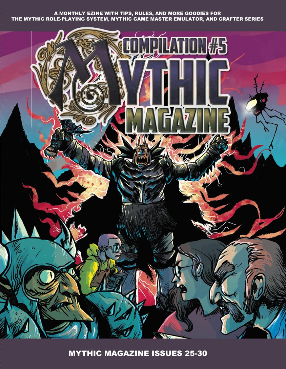 Mythic Magazine Compilation 5 (Mythic Role Playing And Game Master Emulator Series)