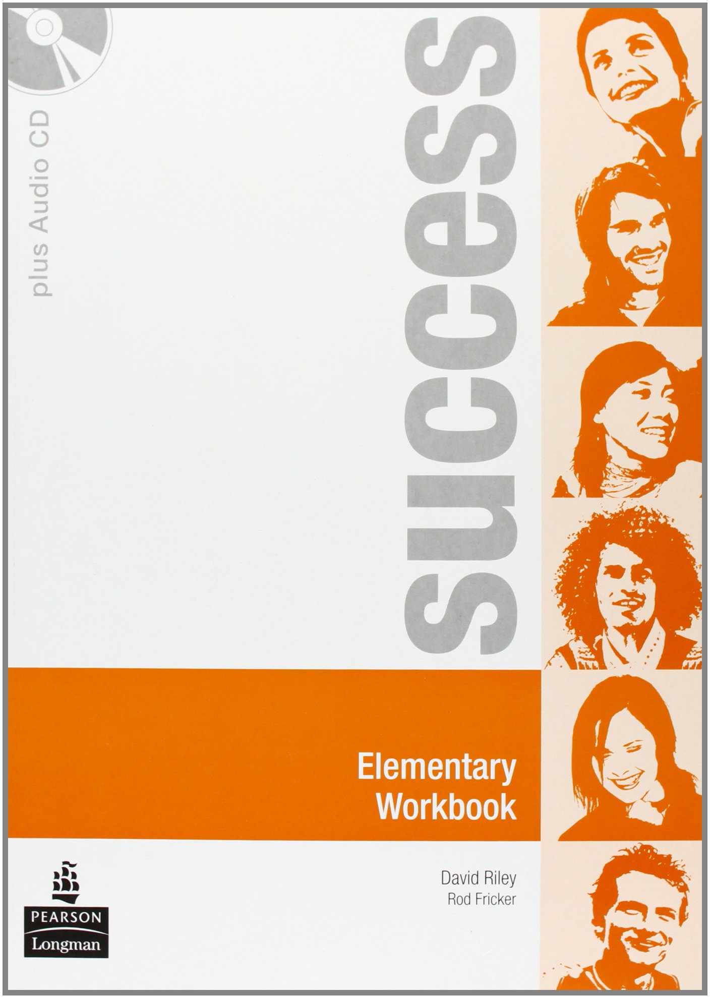 Success Elementary Workbook and CD Pack by David Riley