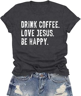 Coffee Shirts for Women Funny Coffee T-Shirt Coffee Lover Tee Tops