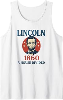 Abraham Lincoln 1860 Campaign A House Divided History Buff Tank Top