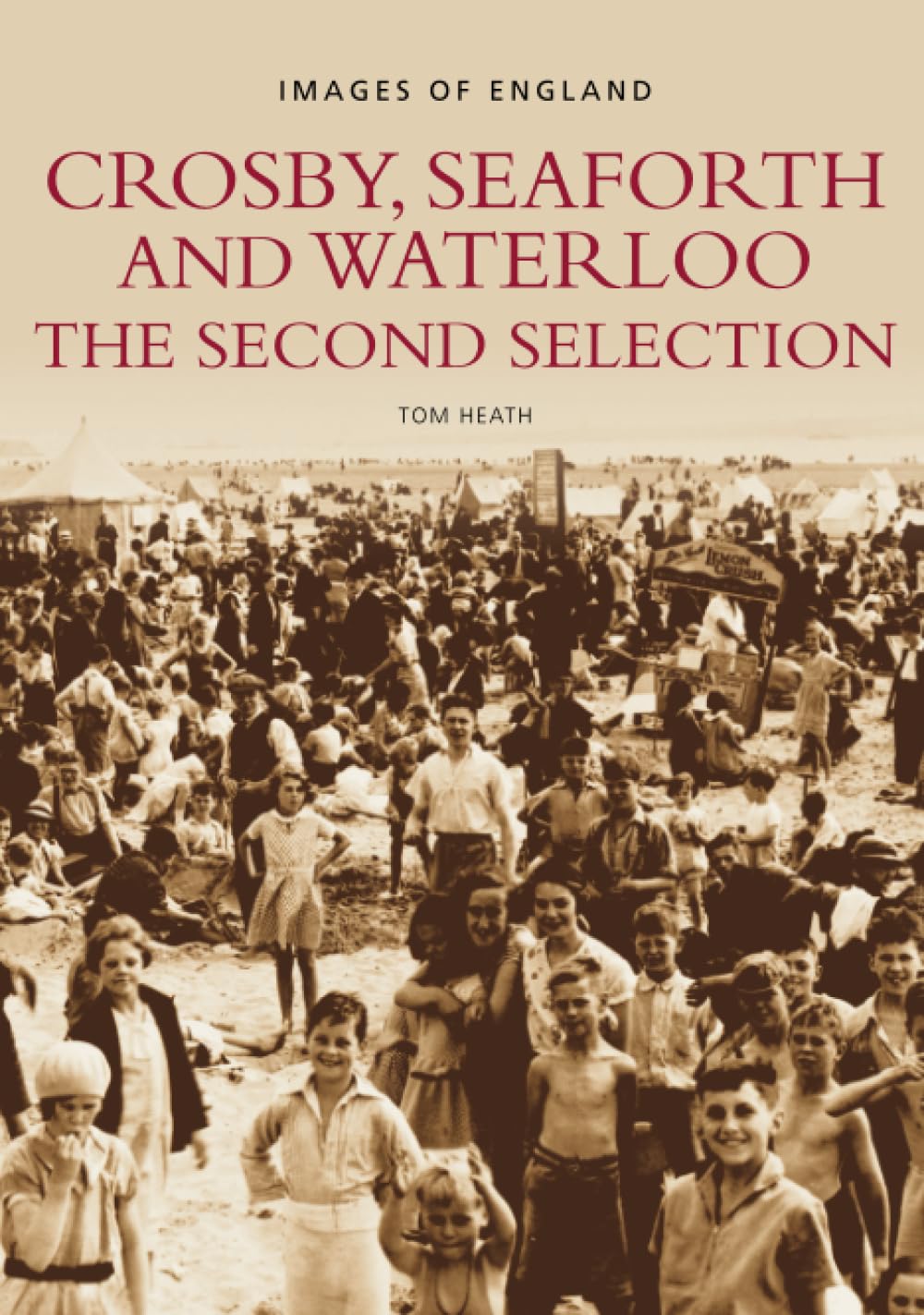 Crosby, Seaforth and Waterloo: Images of England