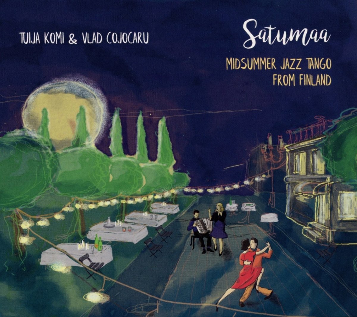 Satumaa (Midnight Jazz Tango From Finland)