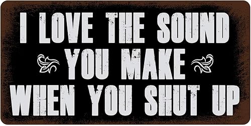 347HS I Love The Sound You Make 4" x 8" - Cartel de vinilo retro con texto "I Love The Sound You Make 4"