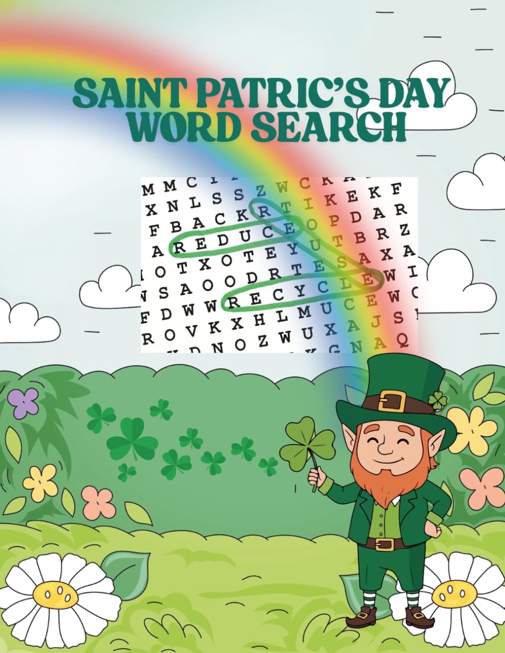 St. Patrick’s Day Word Search for Teens and Adults: 50 Fun and Festive Word Search Puzzles Celebrating Irish Luck, Culture & Traditions