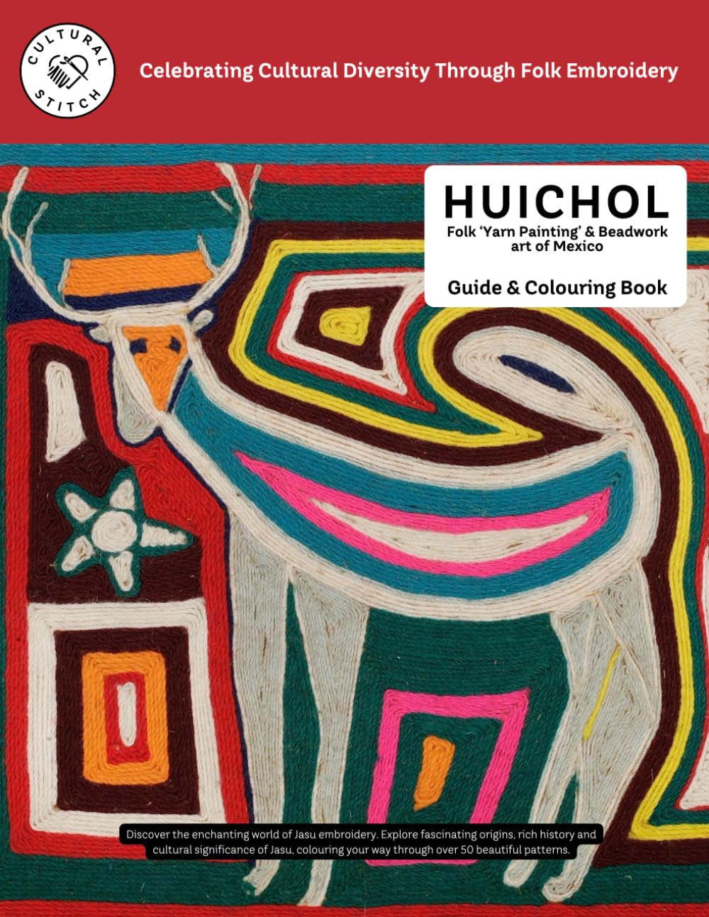 HUICHOL Folk ‘Yarn Painting’ & Beadwork art of Mexico - Guide & Colouring Book      Paperback – October 27, 2025