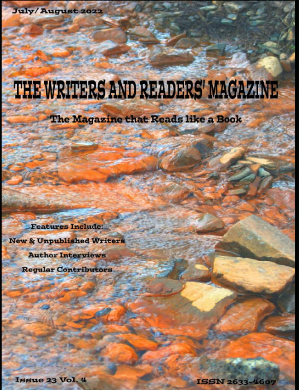 The Writers and Readers' Magazine: The Magazine that Reads like a Book