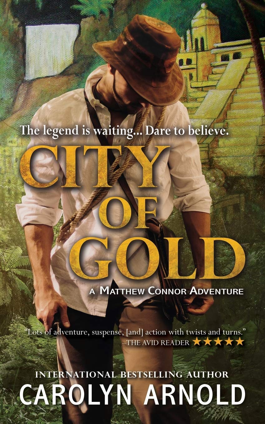 City of Gold: 1 (Matthew Connor Adventure Series)