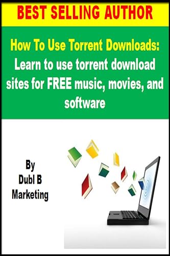 How To Use Torrent Downloads: Learn to use torrent download