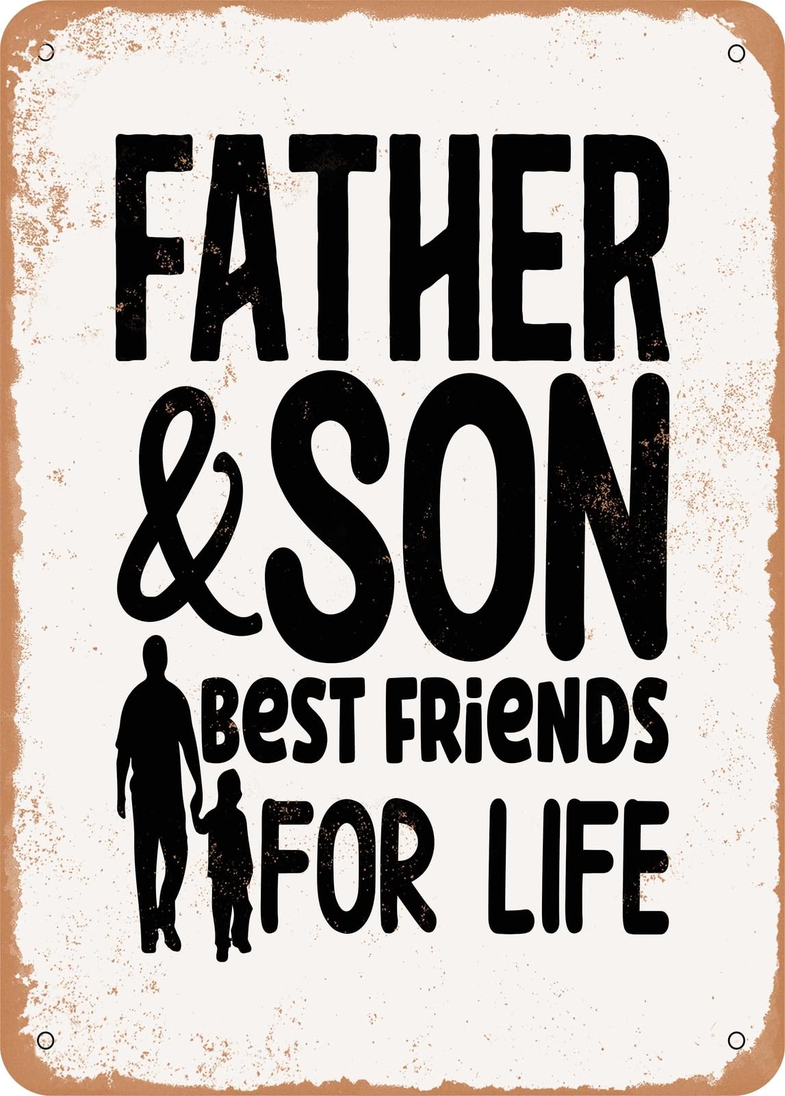 Metal Sign - Father and Son Best Friends For Life - Vintage Look home decor