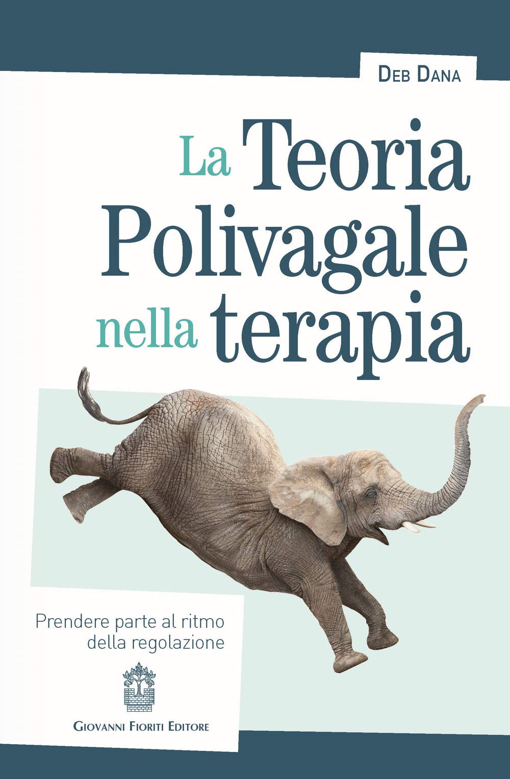 La Teoria Polivagale Nella Terapia. Prendere Parte Al Ritmo Della Regolazione - 4