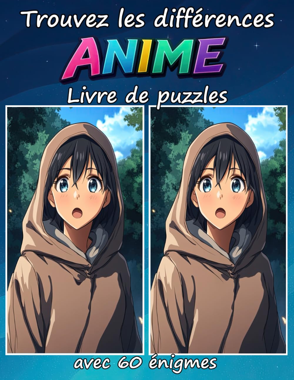 Trouvez les différences ANIME Livre de puzzles avec 60 énigmes: Trouvez les différences dans 60 magnifiques scènes inspirées de l’anime – un défi visuel amusant pour les fans d’anime de tous âges !