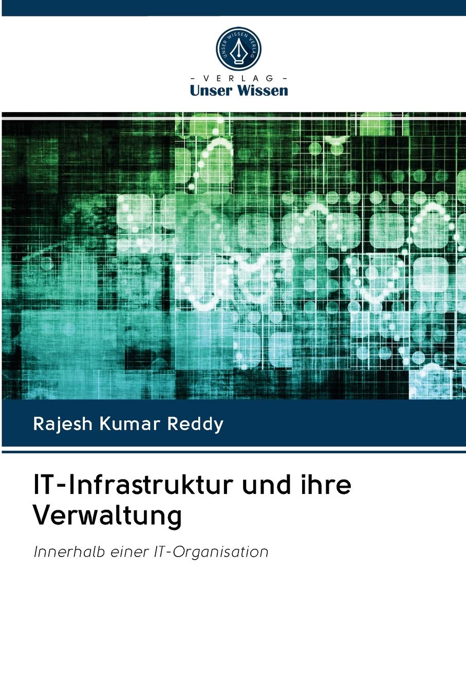 IT-Infrastruktur und ihre Verwaltung: Innerhalb einer IT-Organisation (German Edition)